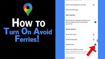 How to Turn On Avoid Ferries on Google Map [NEW]