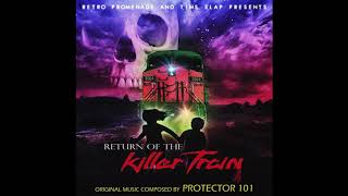 Protector 101   Return Of The Killer Train (Ost)