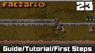 Factorio Guide - Factorio First Steps - Factorio Let's Play ( Tutorial Style ) Part 23