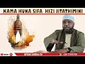 KAMA HUNA SIFA  HIZI JITATHIMINI // SHEIKH OTHMAN MAALIM