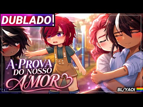 || Proof of Our Love || Gacha Club Yaoi/BL Movie [Dubbed]