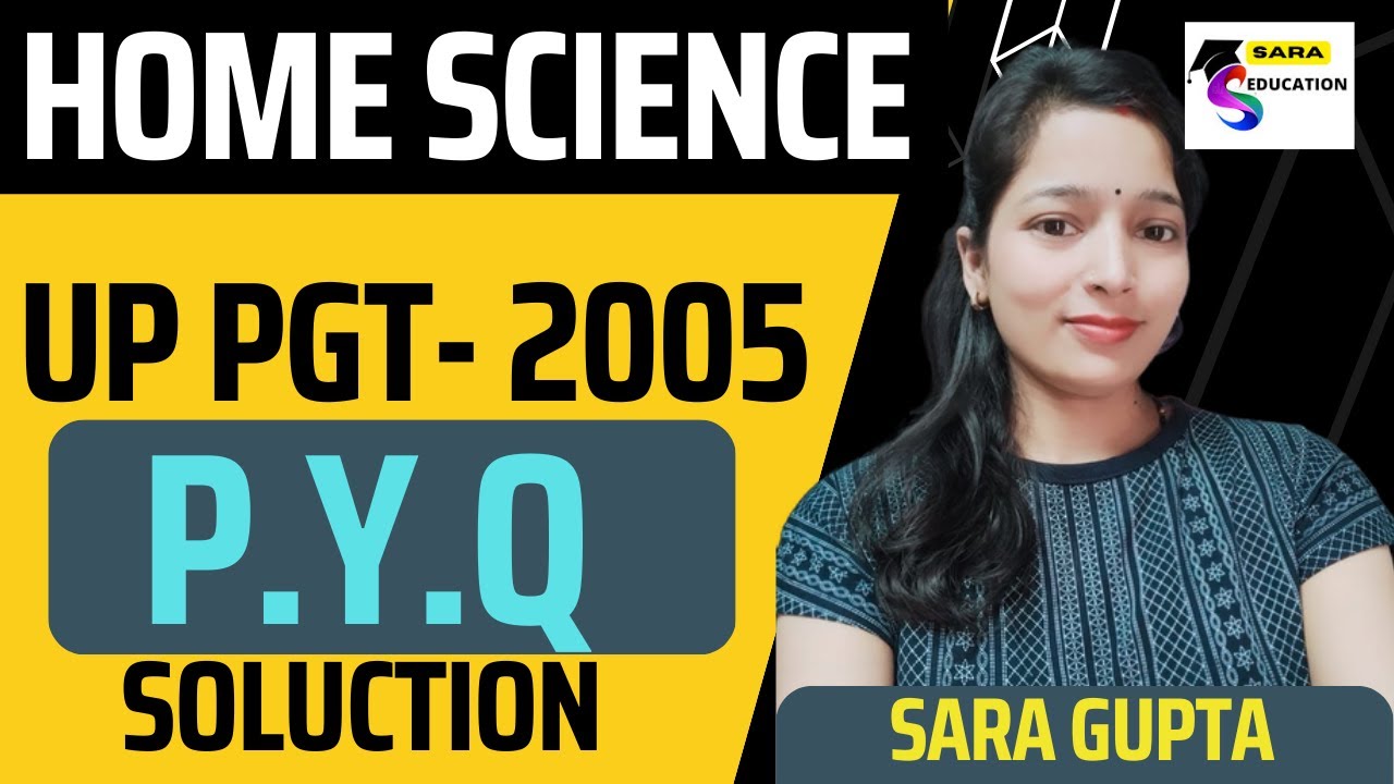 HOME SCIENCE PGT PREVIOUS YEAR PAPER 2005 | UP TGT PGT HOME SCIENCE PREVIOUS YEAR QUESTION