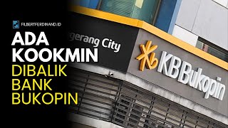 Padahal Bank Bukopin (BBKP) Di Support Oleh Kookmin, Tapi Kok Turun Terus Ya Harganya?