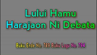 Buku Ende No.789 - Lului Hamu Harajaon Ni Debata