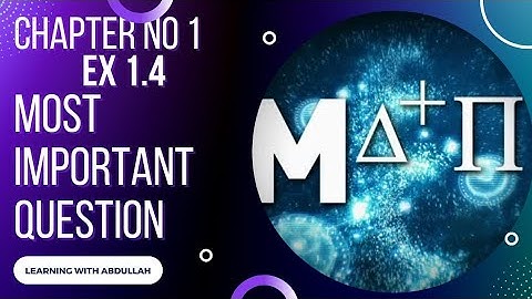 9 class math chapter 1 ex :1.4 Important Question