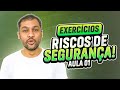 👩🏻‍💻EXERCÍCIOS - Riscos de Segurança da Informação🕵️‍♀️ - Módulo 02 #aula01 Curso de Segurança
