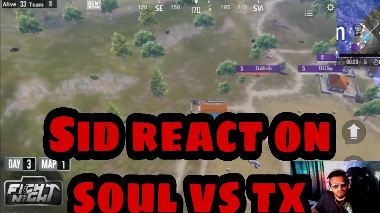 Tx wiped soul 😍| Sid reaction on Teamxspark vs soul fight