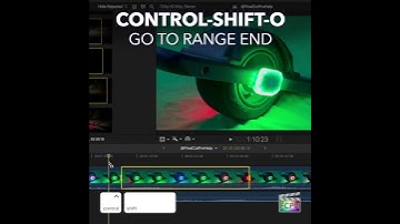 Final Cut Pro Shortcut | Control-Shift-O | Go to Range End