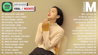 LAGU VIRAL SAAT INI ~ TOP HITS SPOTIFY INDONESIA 2022 ~ LAGU TERBARU 2022 TIKTOK VIRAL