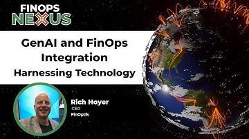 Ep#3 GenAI and FinOps Integration: Harnessing Technology with Rich Hoyer