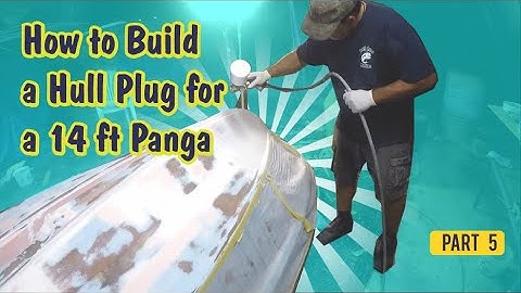 How to Build a Hull Mold for a Panga 14ft | Part 5 - Plug Modifications