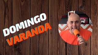 DOMINGO VARANDA | AO VIVO | 02/06/2024