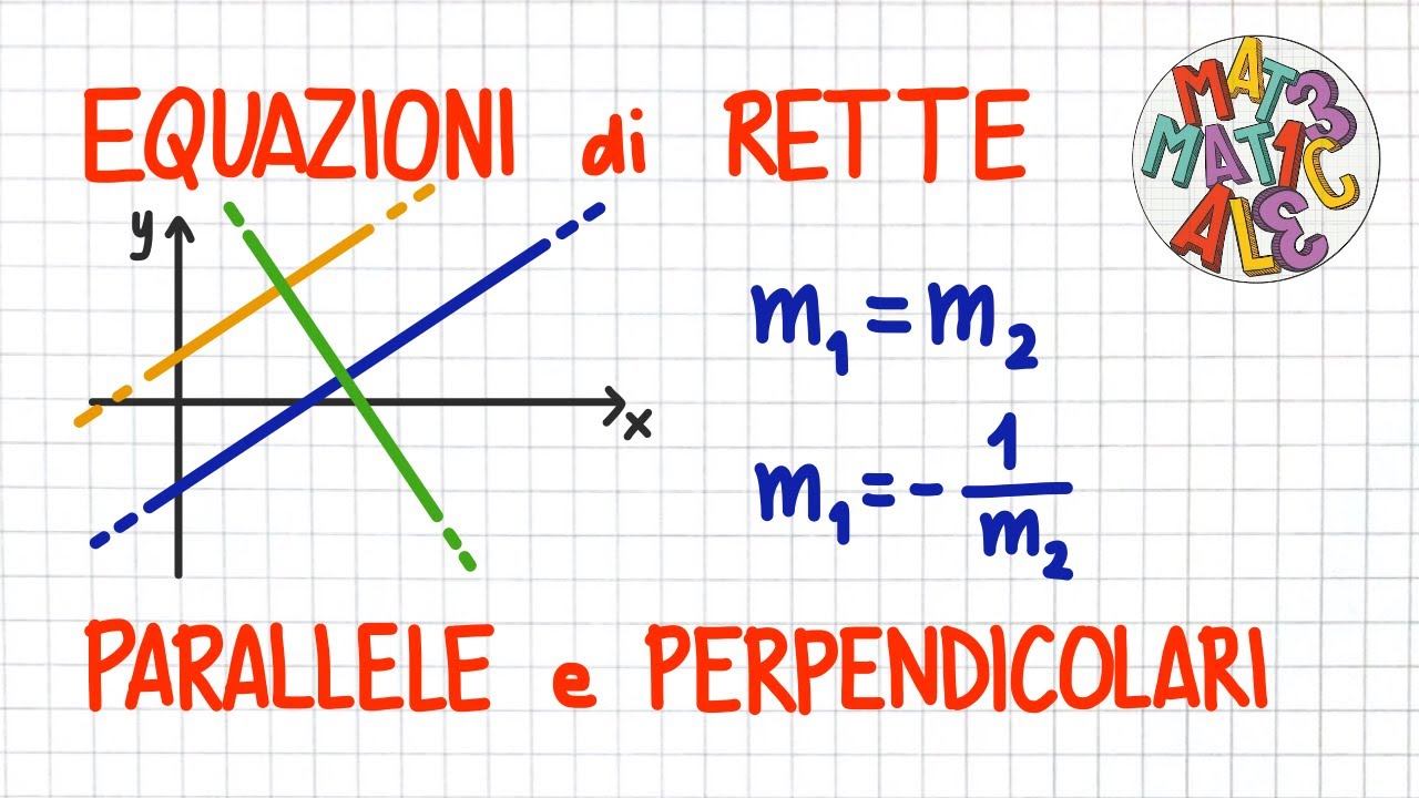 Cosa Vuol Dire Perpendicolare In Geometria EQUAZIONI di RETTE PARALLELE e PERPENDICOLARI _ PC65 - YouTube
