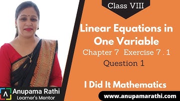 Class 8 Linear Equations in One Variable | Ch 7 Ex 7.1 Q 1  | I Did It Mathematics Class 8 Solution