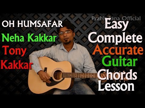 Oh Humsafar | Neha kakkar | Tony kakkar | Easy and Accurate guitar chords lesson