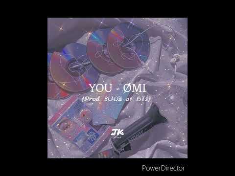 YOU – ØMI (Prod. SUGA of BTS) | by jk cloud