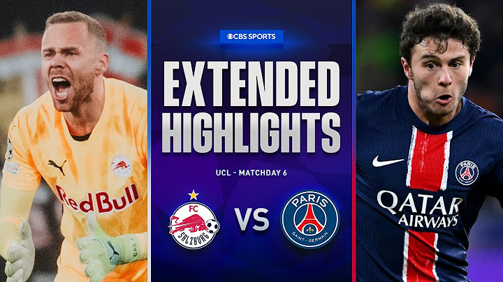 Salzbourg - PSG : résumé détaillé | Phase de Ligue 1, 6e journée | CBS Sports Golazo