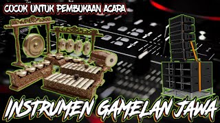 INSTRUMEN MUSIK GAMELAN JAWA | COCOK UNTUK PEMBUKAAN ACARA | AUDIO JERNIH🔊GASSSS DI CEK SOUND🔊 😁