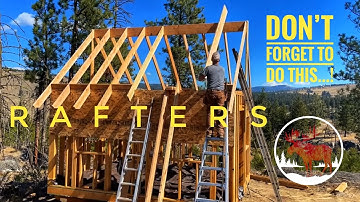 Making & Installing Rafters for an Off Grid Cabin Roof…Just Me!