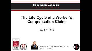 On Demand Webinar: Life Cycle of a Workers Compensation Claim