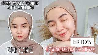 REVIEW SKINCARE ERTOS PAKAI CUMA PAKAI 2 PRODUK AUTO GLOWING GA BERMINYAK | FEBIE ANANDA