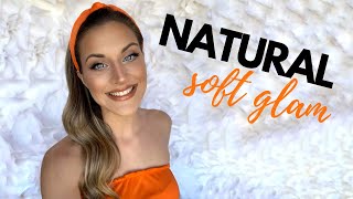 SOFT GLAM MAKEUP TUTORIAL (natural glam)