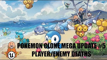 Player/Enemy Deaths  - Mega Update #5 - #26 Pokémon Clone Unreal Engine 5.1 Tutorial