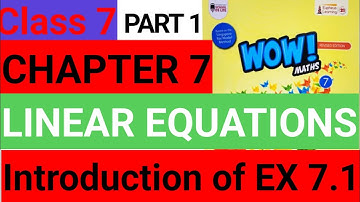 Wow Maths Class 7 Chapter 7 Linear Equations Introduction of Exercise 7.1 @ArchanaChauhanGMT