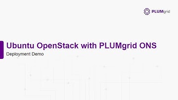 Ubuntu OpenStack with PLUMgrid ONS, Deployment Demo