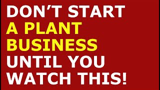 How to Start a Plant Business | Free Plant Business Plan Template Included