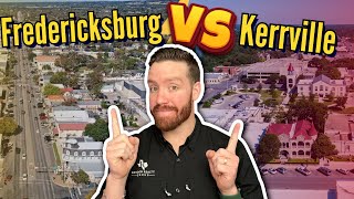 Living In Fredericksburg Vs. Kerrville  Everything You Need To Know!
