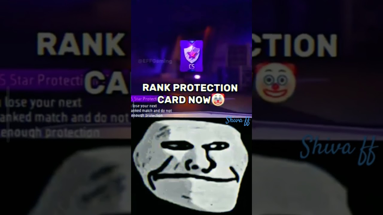 Rank protection card now=🤡🤡, than rp card=☠️☠️ 