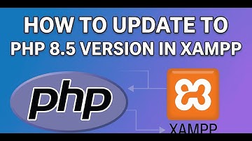 How to update to PHP 8.5 version in XAMPP