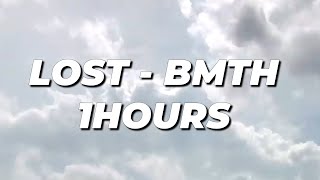 Bring Me The Horizon - LosT 1 HOURS