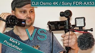 DJI Osmo 4K / Things to know before buying and comparison with the Sony FDR-AX53