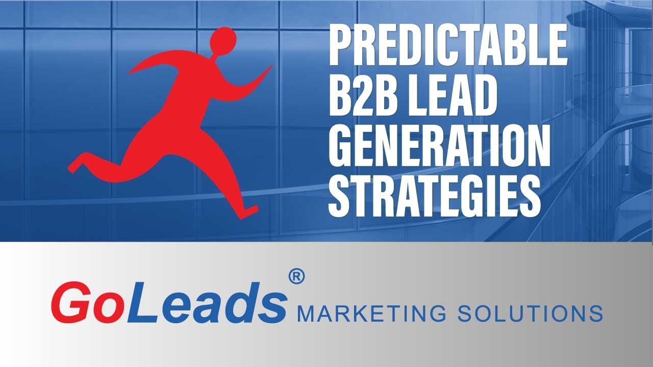 Predictable B2B Lead Generation Strategies