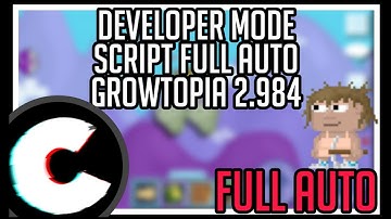 [NEW] DEVELOPER MODE SCRIPT FULL AUTO GROWTOPIA