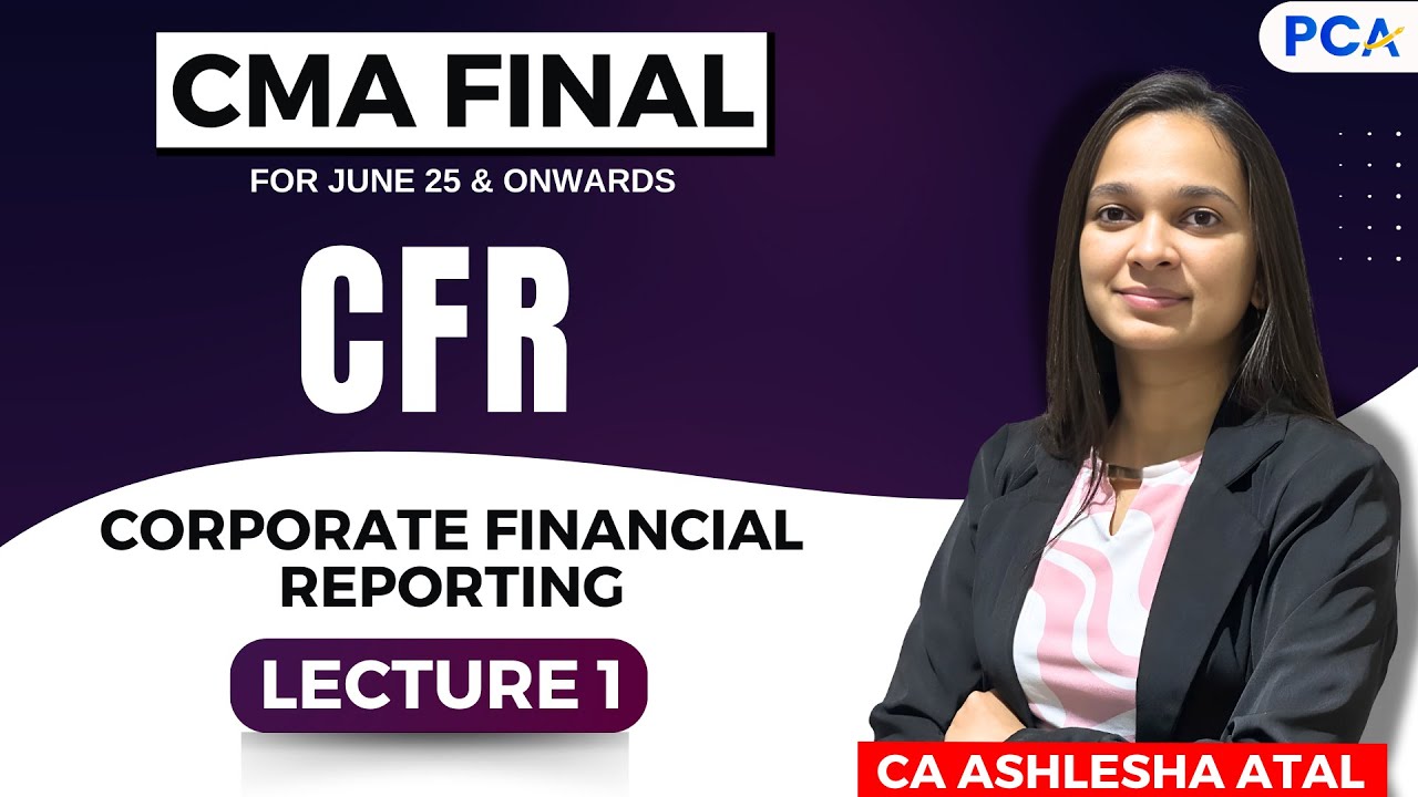 L1. Ind AS 1 | CMA Final 2025 Exams | By CA Ashlesha Atal | Regular ...