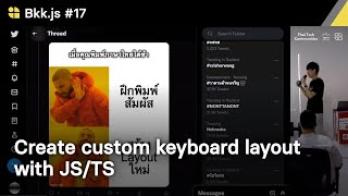 Building Manoonchai keyboard layout from scratch with JS/TS by Manassarn Manoonchai screenshot 3