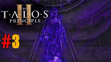 The Talos Principle 2 gameplay part 3 MAP: Wooded Plateau