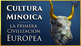 Cultura Minoica: La Primera Civilización Europea