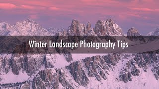 Winter landscape Photography Tips