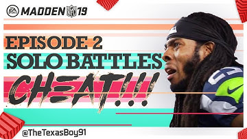 #TheGameIsCheatin EP2 | Proof Solo Battles 100% Cheat You | Madden 19 Solo Battles Cheating Montage