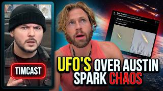 UFOs Spotted Over Austin Sparks PANIC, SOMETHING Is Happening | Tim Pool