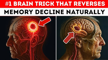 The #1 Brain Trick That Reverses Memory Decline Naturally