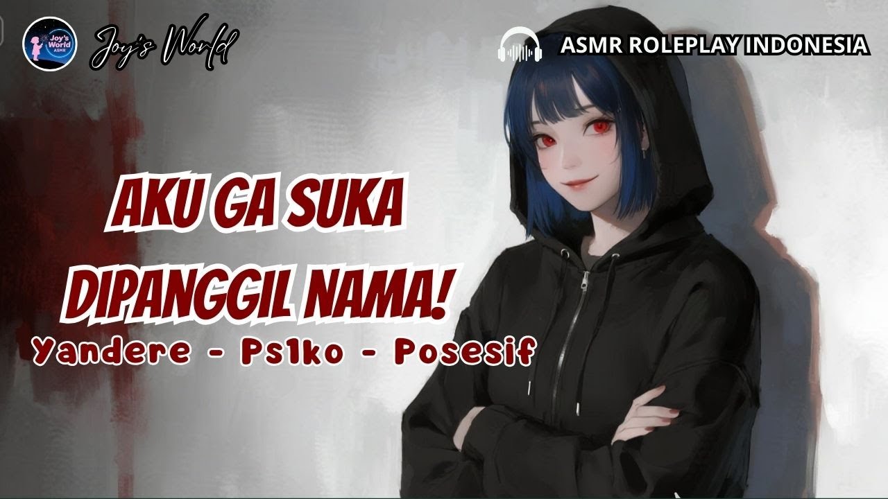 (TW) Prank panggil namaku (F4M, ASMR Yandere, Posesif)