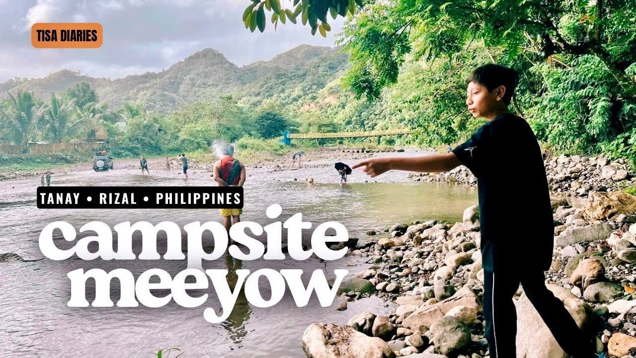 Campsite ni Meeyow: Tent Pitching and Fun in Tanay, Philippines!