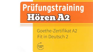 Goethe-Zertifikat A2. Hören 🎧. Modelltest 4.