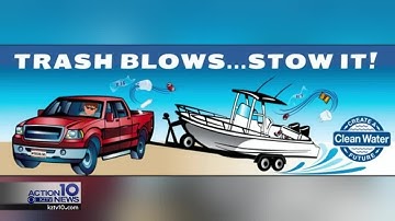 Anti-litter campaign addresses trash flying from truck beds, boats