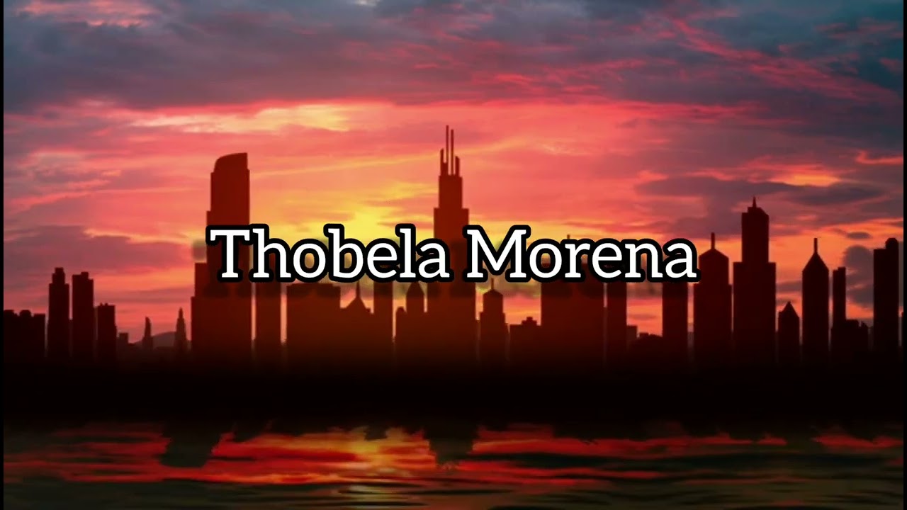 Thobela Morena  Gwijo Lyrics  Gumedegee